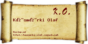 Késmárki Olaf névjegykártya